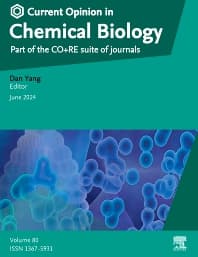 Current Opinion in Chemical Biology