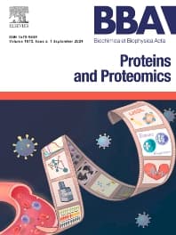 Biochimica et Biophysica Acta: Proteins and Proteomics