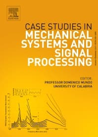 Case Studies in Mechanical Systems and Signal Processing