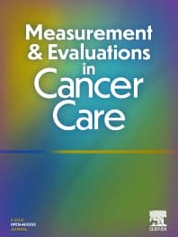 Measurement and Evaluations in Cancer Care 