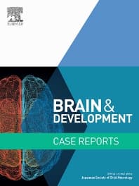 Brain and Development Case Reports