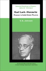 Men of Physics: Karl Lark-Horovitz