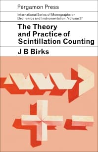 The Theory and Practice of Scintillation Counting