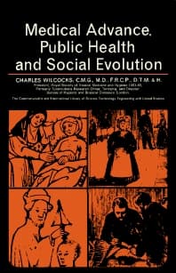 Medical Advance, Public Health and Social Evolution