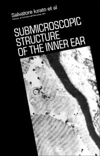 Submicroscopic Structure of the Inner Ear