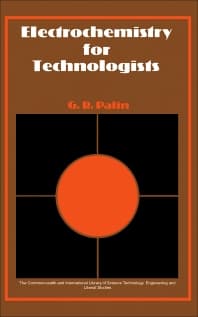 Electrochemistry for Technologists