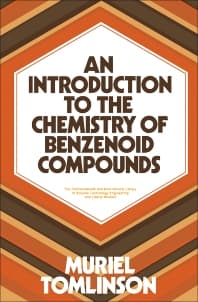 An Introduction to the Chemistry of Benzenoid Compounds