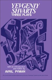 Three Plays: Yevgeniy Shvarts