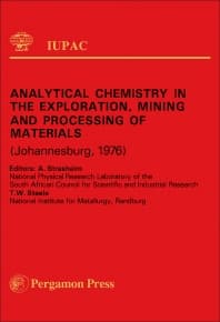 Analytical Chemistry in the Exploration, Mining and Processing of Materials