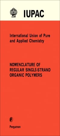 Nomenclature of Regular Single-Strand Organic Polymers