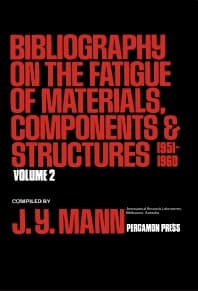 Bibliography on the Fatigue of Materials, Components and Structures