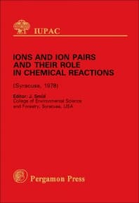 Ions and Ion Pairs and Their Role in Chemical Reactions