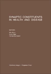 Synaptic Constituents in Health and Disease