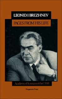 Leonid I. Brezhnev, Pages From His Life