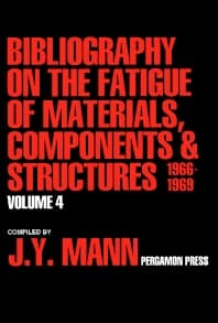Bibliography on the Fatigue of Materials, Components and Structures