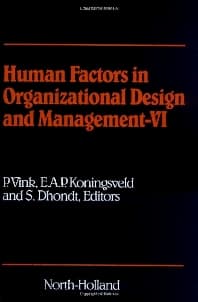 Human Factors in Organizational Design and Management - VI