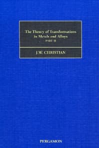 The Theory of Transformations in Metals and Alloys