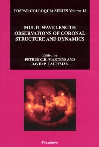 Multi-Wavelength Observations of Coronal Structure and Dynamics