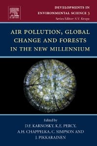 Air Pollution, Global Change and Forests in the New Millennium