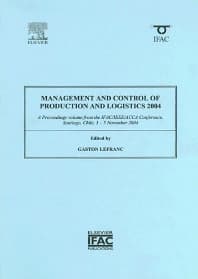 Management and Control of Production and Logistics 2004