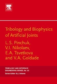 Tribology and Biophysics of Artificial Joints