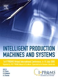 Intelligent Production Machines and Systems - First I*PROMS Virtual Conference