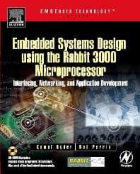 Embedded Systems Design using the Rabbit 3000 Microprocessor