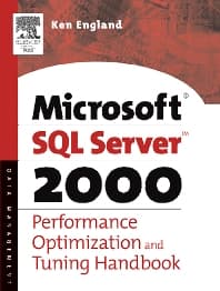 The Microsoft SQL Server 2000 Performance Optimization and Tuning Handbook