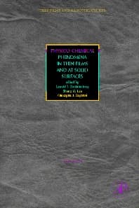 Physico-Chemical Phenomena in Thin Films and at Solid Surfaces