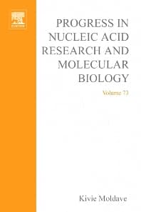 Progress in Nucleic Acid Research and Molecular Biology