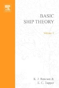 Basic Ship Theory Volume 1