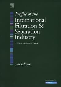 Profile of the International Filtration and Separation Industry