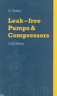 Leak-Free Pumps and Compressors Handbook