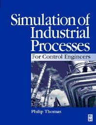 Simulation of Industrial Processes for Control Engineers