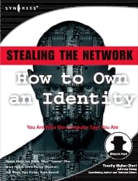 Stealing the Network: How to Own an Identity