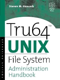 Tru64 UNIX File System Administration Handbook