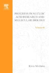 Progress in Nucleic Acid Research and Molecular Biology