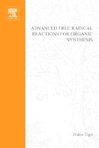 Advanced Free Radical Reactions for Organic Synthesis