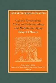 Caloric Restriction: A Key to Understanding and Modulating Aging