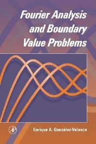 Fourier Analysis and Boundary Value Problems