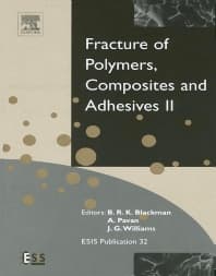 Fracture of Polymers, Composites and Adhesives II