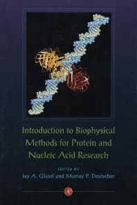 Introduction to Biophysical Methods for Protein and Nucleic Acid Research