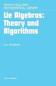 Lie Algebras: Theory and Algorithms