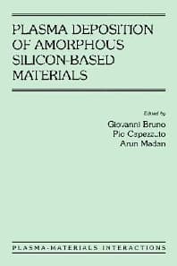 Plasma Deposition of Amorphous Silicon-Based Materials