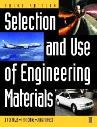 Selection and Use of Engineering Materials