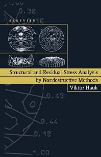 Structural and Residual Stress Analysis by Nondestructive Methods