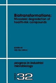 Biotransformations: Microbial Degradation of Health-Risk Compounds