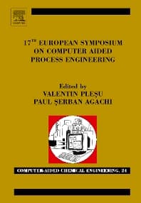 17th European Symposium on Computed Aided Process Engineering