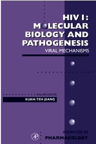 HIV: Molecular Biology and Pathogenesis: Viral Mechanisms