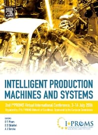 Intelligent Production Machines and Systems - 2nd I*PROMS Virtual International Conference 3-14 July 2006